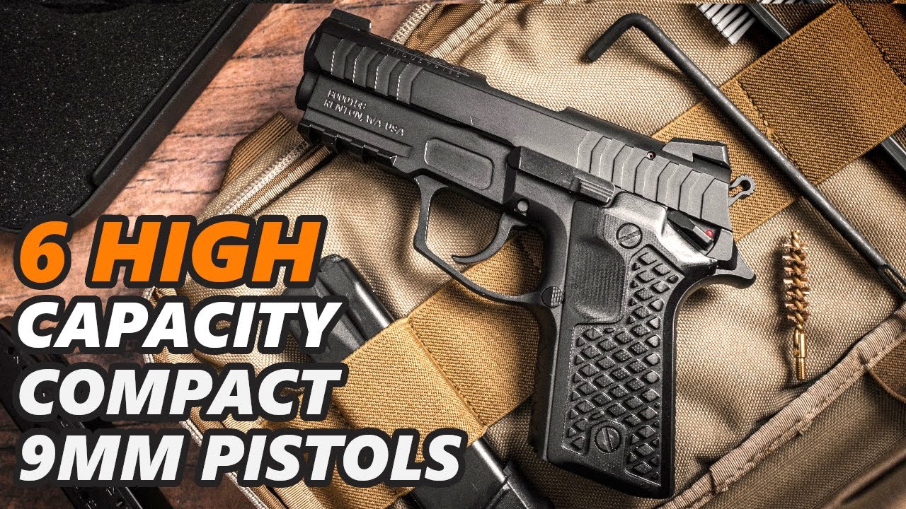 6 9mm Pistols With Huge Capacity